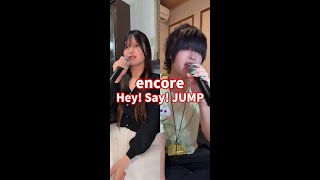 「 encore / Hey! Say! JUMP 」歌ってみた【Rio】