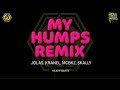 Heavy Waste - MY HUMPS (Remix)