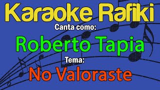 Roberto Tapia - No Valoraste Karaoke Demo