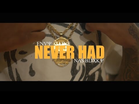 Envy Caine x Nas Blixky - Never had Prod. by Yung (Dir. By Kapomob Films)