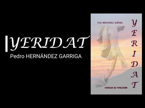 YERIDAT - Pedro Hernández Garriga. Marcha