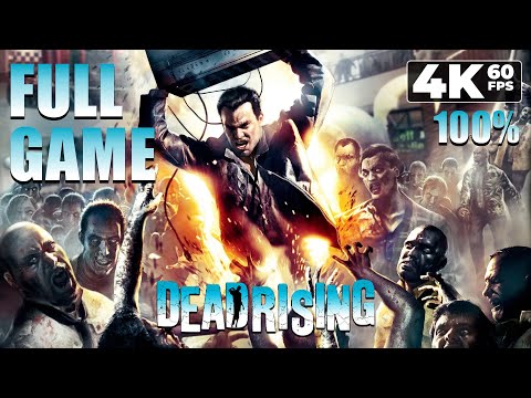 Dead Rising (PC) - Full Game 4K60 Walkthrough (100%) - No Commentary