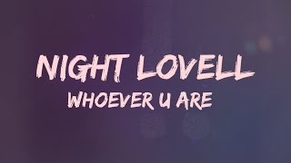 Night Lovell - Whoever U Are (Lyrics)