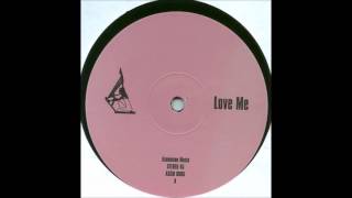 Kerri Chandler - Love Me