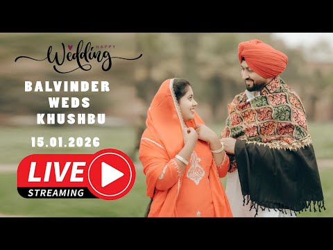 || LIVE || WEDDING CEREMONY (BALVINDER WEDS KHUSHBU) ON. 15.01.2026