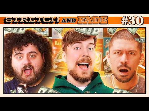 The New Mr Beast | Stretch and Fade - Episode 30