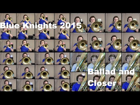 Blue Knights 2015 Ballad and Closer Multitrack