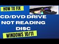 CD DVD Drive Not Reading Discs In Windows 10 11 Fixed