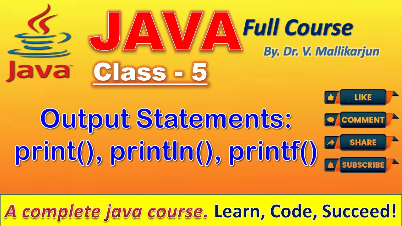Java Output Statements | print( ), println( ), printf( ) | Java Basics for Beginners