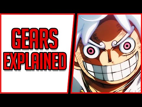 Gears Explained | One Piece