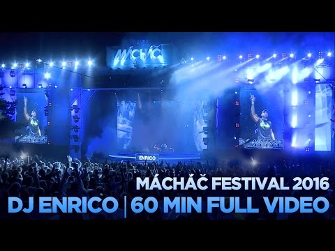 Dj Enrico-Full 60 min- Mácháč 2016 main stage