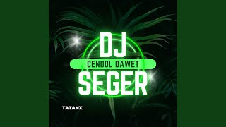 Download lagu DJ CENDOL DAWET SEGER mp3 Download lagu DJ CENDOL DAWET SEGER mp3