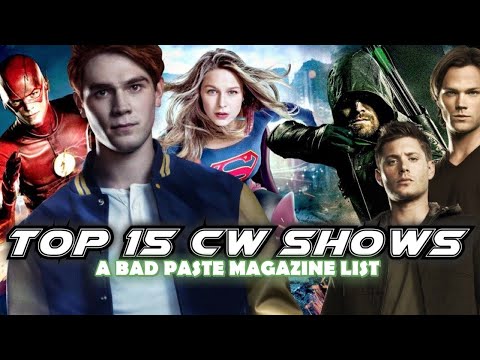 Top 15 CW Shows Of All Time - A Bad Paste Magazine List