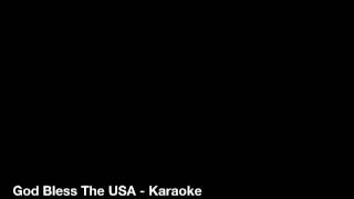 God Bless The USA (Karaoke)