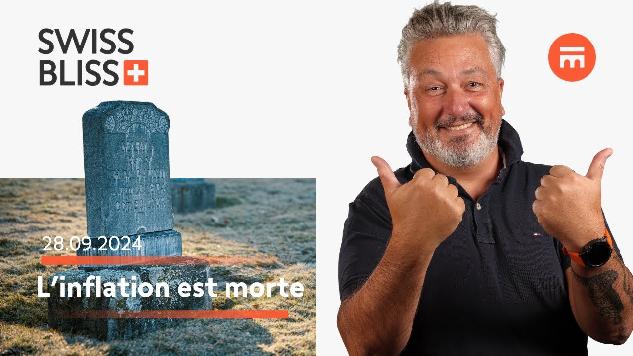 L’inflation est morte | Swiss Bliss | Swissquote