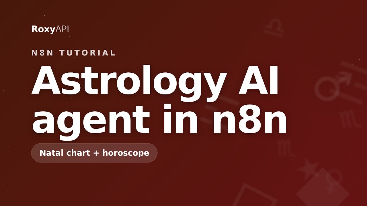 Astrology AI agent in n8n: the video tutorial