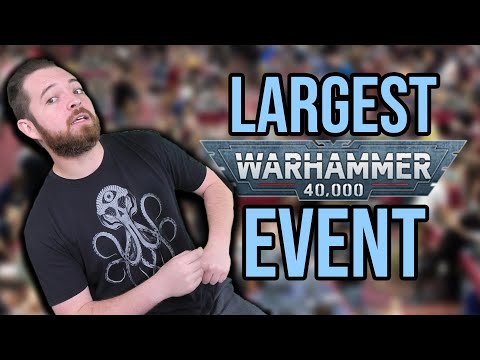 The World's Biggest Warhammer 40k Tournament! What was it like?