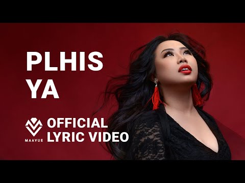 Maa Vue - Plhis Ya (Official Lyric Video)