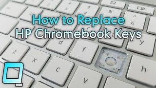 How to Replace HP Chromebook Keys