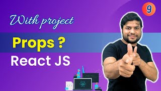 Props in React JS using Project| Complete React Tutorial Series in Hindi. #reactjs #learnjs