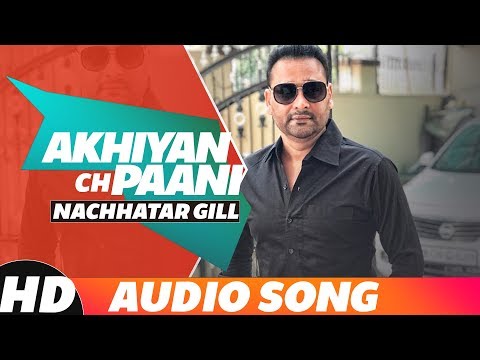 Akhiyan Ch Paani (Full Audio) — watch video