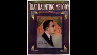 Al Jolson - That Haunting Melody (1911)