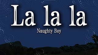 Download lagu Naughty Boy - La La La (Lyrics) ft. Sam Smith | 2010s Pop Soul Hit mp3 Download lagu Naughty Boy - La La La (Lyrics) ft. Sam Smith | 2010s Pop Soul Hit mp3