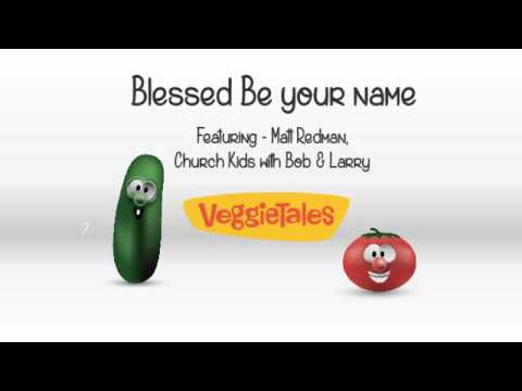Blessed Be Your Name