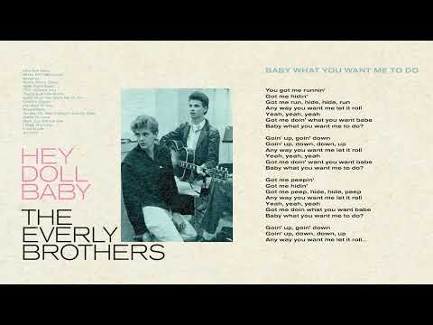 The Everly Brothers - Baby What You Want Me To Do (Official Audio)