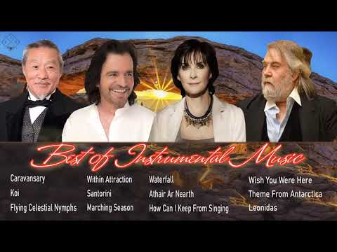 Kitaro, Yanni , Enya , Vangelis   Greatest Hits Of Instrument Music of All Time