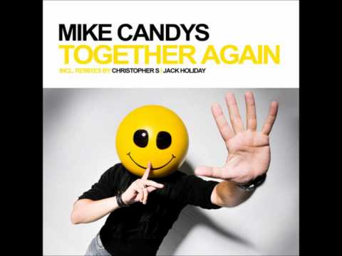 Mike Candys - Together Again (Christopher S Remix) edit by ViVo