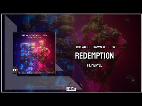 Break Of Dawn & JGWS Ft. Meryll - Redemption (Extended Mix)