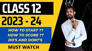 How to start Class 12  Session 23-24  Lets Start