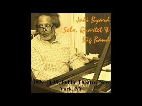 Jaki Byard - Solo, Quartet & Big Band - 1979-10-19, Public Theatre, New York, NY