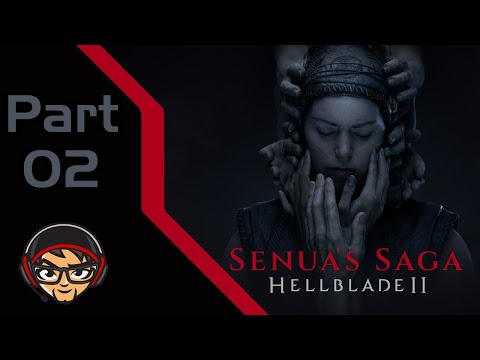 Kid-Lee Plays Senua's Saga: Hellblade II - Part 02