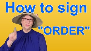 How To Sign ORDER — ASL Word Of The Day — Word 174