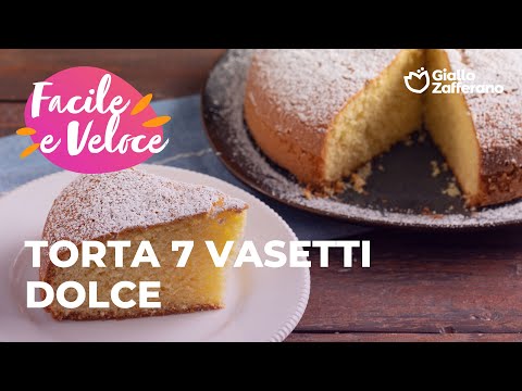 TORTA 7 VASETTI DOLCE: FACILE e GOLOSA!🤤💛
