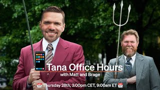 📱 Tana Office Hours with Matt and Brage