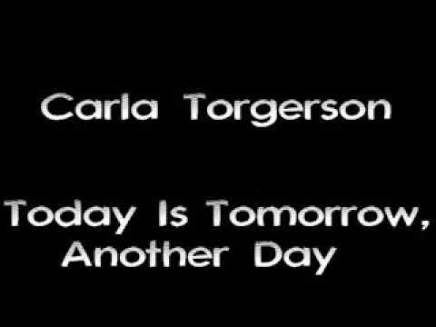 Carla Torgerson (the Walkabouts) Today Is Tomorrow Another Day