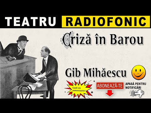 Gib Mihaescu - Criza in barou | Teatru radiofonic
