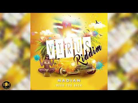 Nadian - Need You Back (Virus Riddim) Soca 2021