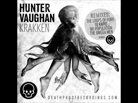 Hunter Vaughan - Krakken (Hi! Population Remix) DPR001