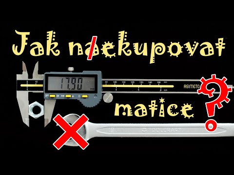 Jak (ne)nakupovat matice (a šrouby se šestihrannou hlavou)