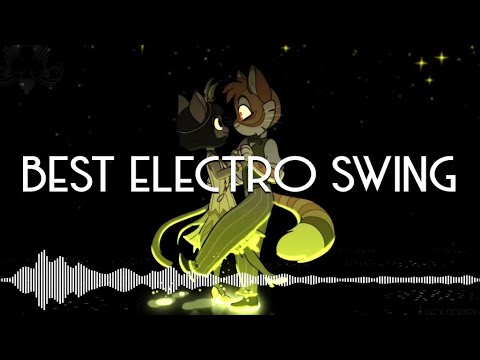 The BEST Electro Swing Playlist