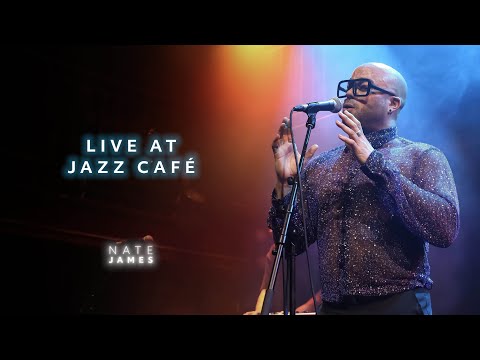 Nate James at Jazz Cafe