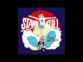 Stand Still feat Micky Green - Wave Racer Remix by Flight Facilities