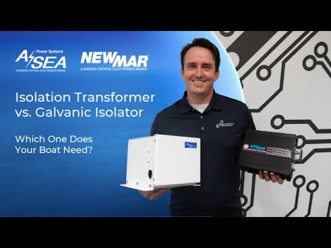 Isolation Transformer vs  Galvanic Isolator  Which One Does Your Boat Need