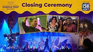 International Purple Fest Goa 2024: Closing Ceremony