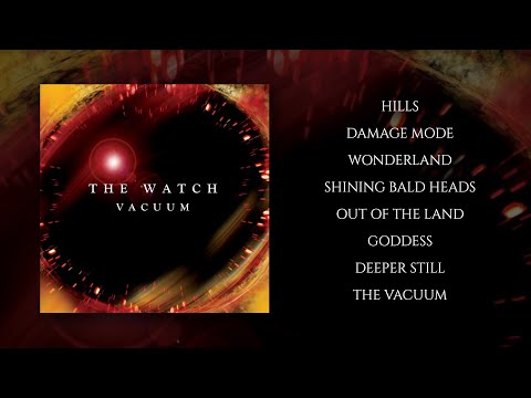 The Watch - Vacuum (Full Album Stream)