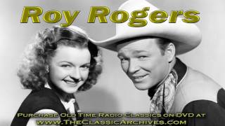 The Roy Rogers Show, Old Time Radio, OTR, The Adopted Daughter
